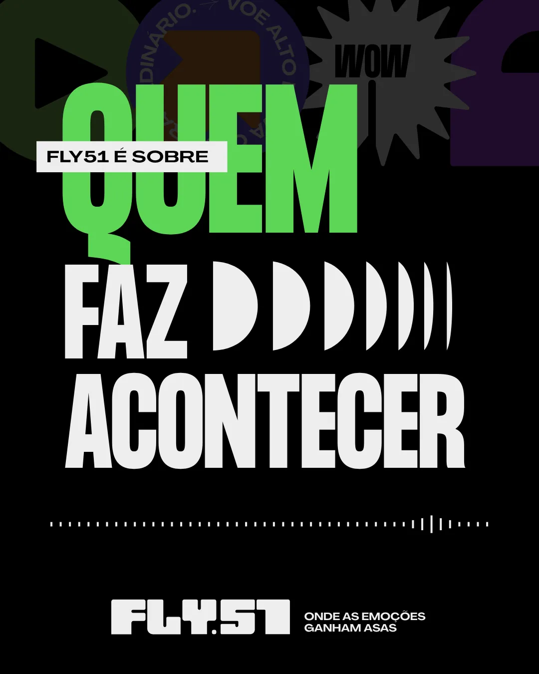 Card institucional da FLY51 respondendo “quem”