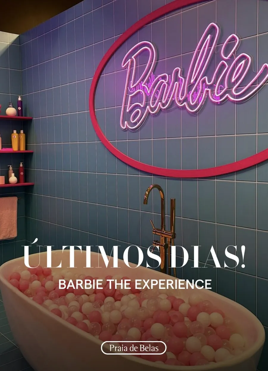 Peça de redes do Praia de Belas anunciando os últimos dias da Barbie The Experience no shopping